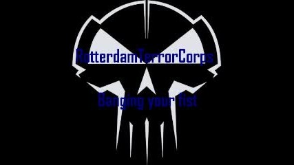 Rotterdam Terror Corps - Banging Your Fist