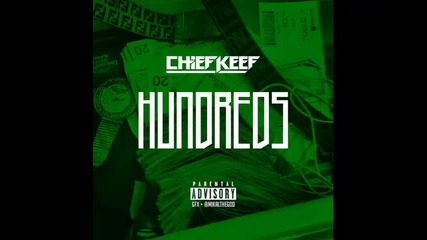 *2014* Chief Keef - Hundreds