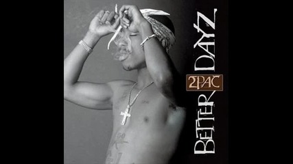 2pac - fuck em all(feat the outlawz)(better Dayz Cd1) 