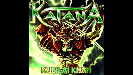 (2012) Katana - Kubilai Khan