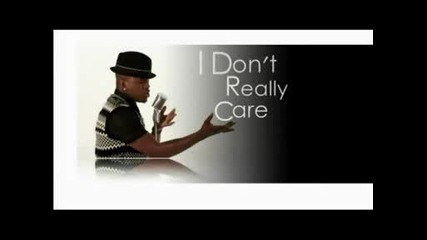 Ne - Yo - I Dont Really Care