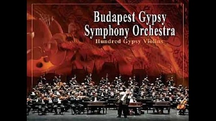 Унгарски танц - будапеща - Най - големия цигански оркестър Gypsy Symphony Orchestra 