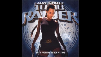 Lara Croft Tomb Raider Movie Soundtrack