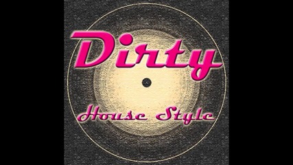 @dirtyhouse - Richard Dinsdale - Do you Think about me
