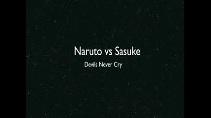 Naruto vs Sasuke Shippuden Devils Never Cry amv