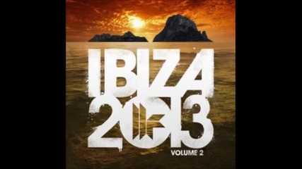 Toolroom Records Ibiza 2013 Vol 2 (club Mix)