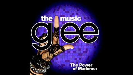 Glee - Express Yourself - The Power Of Madonna 