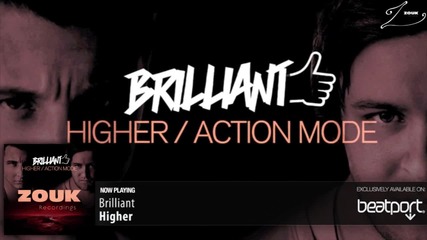 New Song Brilliant - Higher (original Mix)