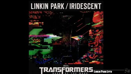 Linkin Park - Iridescent Official Transformers Remix