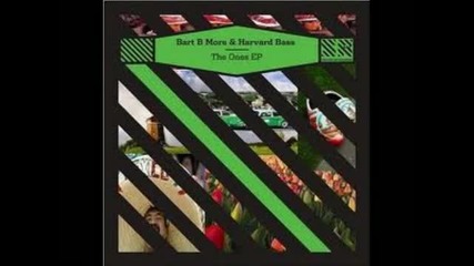 Bart B More & Harvard Bass - The Funky One (original Mix)