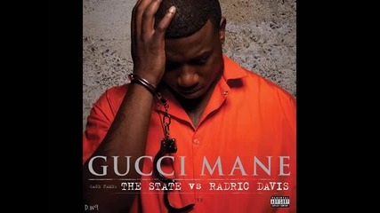 04) Gucci Mane - Stupid Wild ( Feat. Lil Wayne & Camron ) [the state vs. radric davis 2009]