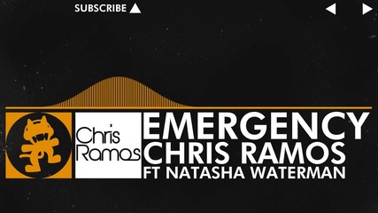 [house Music] Chris Ramos - Emergency (feat. Natasha Waterman) [monstercat Release]
