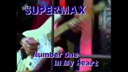 Supermax - Number One Of My Heart