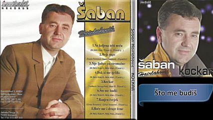 Saban Hairlahovic - Sto me budis (hq) (bg sub)