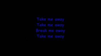 Avril Lavigne - Take Me Away *[ превод ]