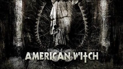 American Witch - Dirt King