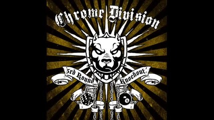 Chrome Division - Zombies & Monsters ( 3rd Round Knockout-2011)