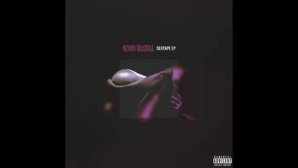 *2013* Kevin Mccall ft. Gucci Mane - She can get it