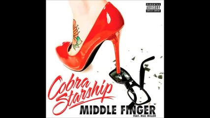Cobra Starship - Middle Finger ( Bingo Players Remix )