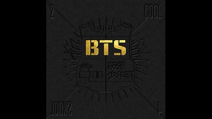 Bts - 2 Cool 4 Skool - 1 Single Full [2013.06.12]