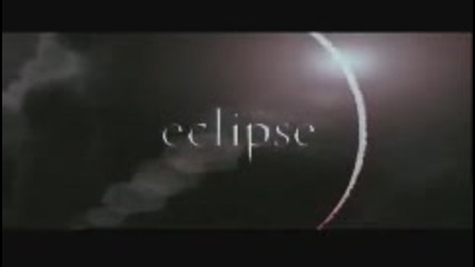 The Twilight Saga Eclipse Final Trailer