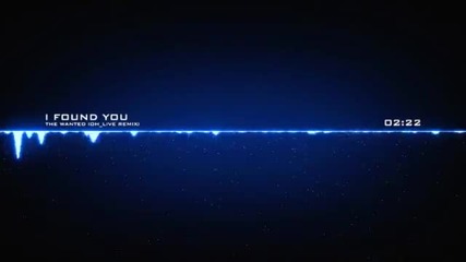 The Wanted - I Found You [oh_live Remix]*