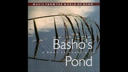 Basho's Pond-1 Music From the World of Osho