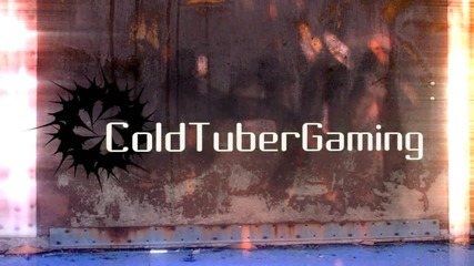 Coldtubergaming First Intro !