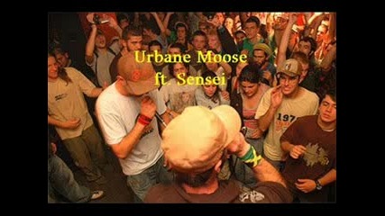 Sensei Ft. Urbane Moose