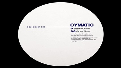 Cymatic - Electric Church 