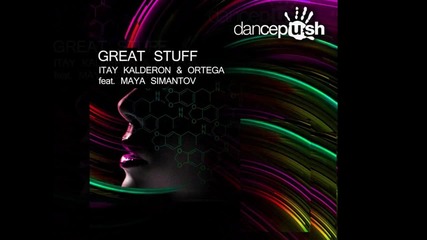 [new Exclusive]maya Simantov-great Stuff(ft.itay Kalderon & Ortega)