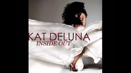 Kat Deluna - One Foot Out of the Door