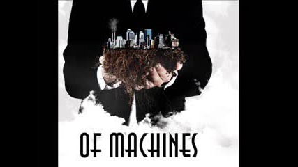 Of Machines - Becoming Close To Closure