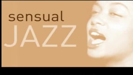 Sensual Jazz ✴ Time For Love Jazz Blends