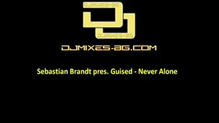 Sebastian Brandt - Never Alone