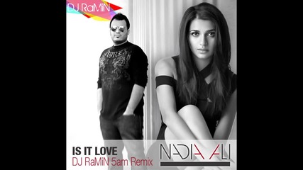 Nadia Ali - Is it Love