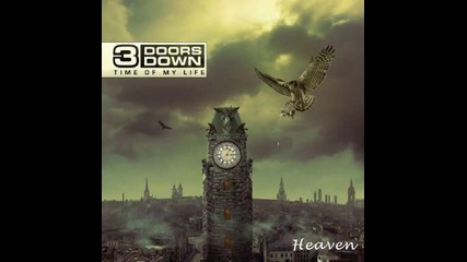 3 Doors Down - Heaven (превод)