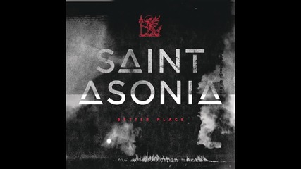 Saint Asonia ( Adam from 3dg) - Better Place (2015)