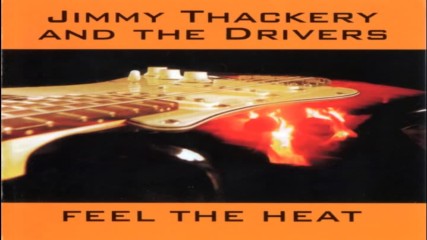 Jimmy Thackery The Drivers - Blind Man In The Night