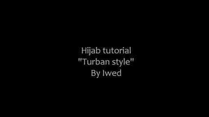 Hijab tutorial - Turban style