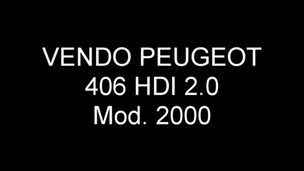 Vendo Peugeot 406 Hdi Mod. 2000 - Tel. 03537 15556855 - Youtube