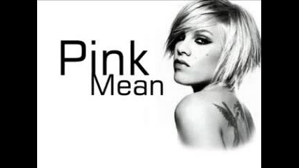 P!nk P!nk P!nk - Mean ( New Song/new Album - Funhouse )