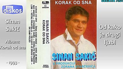 Sinan Sakic - Od kako je drugi ljubi - Audio 1993 - (bg,sub)