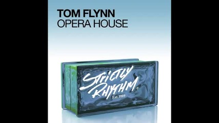Tom Flynn - Opera House
