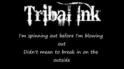 Tribal Ink - I Try So Hard