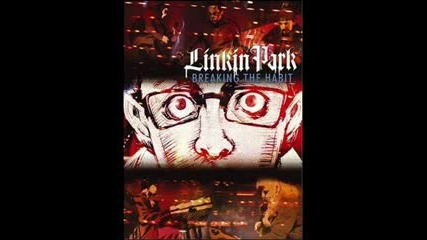 Linkin Park - Breaking The Habit Remix