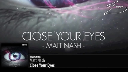 New Song Matt Nash - Close Your Eyes (original Mix)