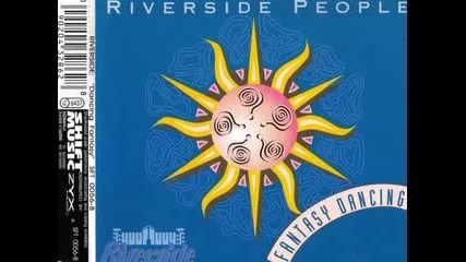Riverside People - Fantasy Dancing 1994