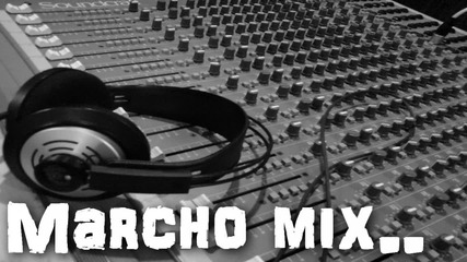 Marcho mix 