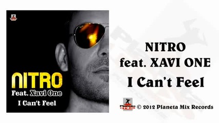 Nitro feat. Xavi One - I Can't Feel (radio Edit)